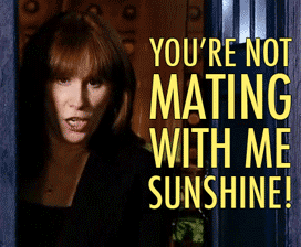 Doctor Donna, you're not mating with me, sunshine, www.nerdatron.com, Doctor Who companions.gif